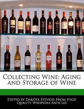 Paperback Collecting Wine: Aging and Storage of Wine Book