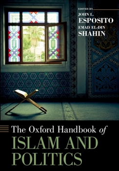 Paperback Oxford Handbook of Islam and Politics Book