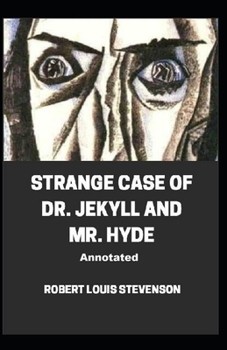 Paperback Strange Case of Dr. Jekyll and Mr. Hyde Annotated Book