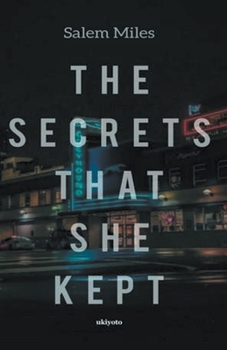 Paperback The Secrets That She Kept Book