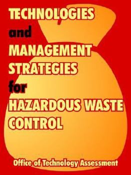 Paperback Technologies and Management Strategies for Hazardous Waste Control Book