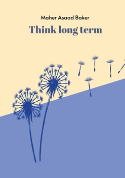 Paperback Think long term Book