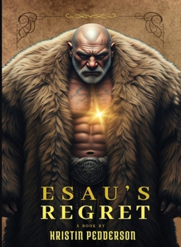Paperback Esau's Regret Book
