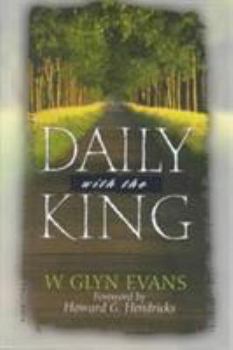 Hardcover Daily with the King: A Devotional for Self-Discipleship Book