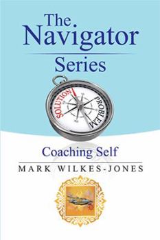 Hardcover The Navigator Series: Coaching Self Book