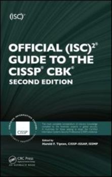 Hardcover Official (ISC)2 Guide to the CISSP CBK, Second Edition ((ISC)2 Press) Book