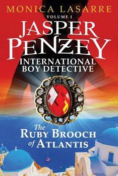 Paperback Jasper Penzey: International Boy Detective: The Ruby Brooch of Atlantis Book