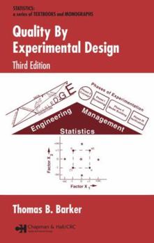 Hardcover Quality by Experimental Design, 3rd Edition Book