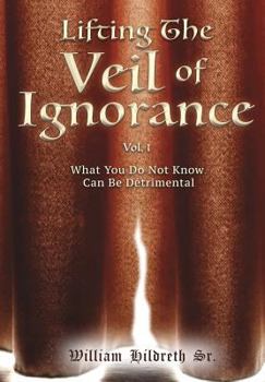 Paperback Lifting the Veil of Ignorance Book
