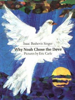 Paperback Why Noah Chose the Dove Book