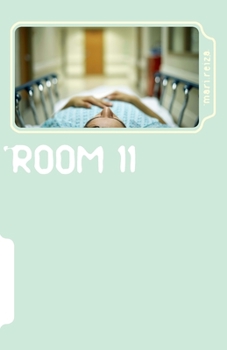 Paperback Room 11: A man sits singing where a woman lies dreaming Book