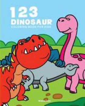 Paperback 123 Dinosaur Coloring Book: Perfect for Toddler Large Picture and Easy to Color Book