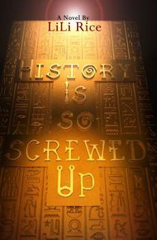 Paperback History Is So Screwed Up Book