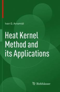 Paperback Heat Kernel Method and Its Applications Book