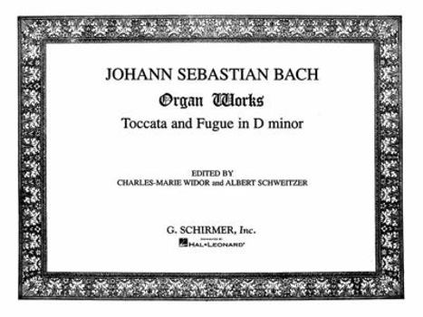Paperback Toccata and Fugue in D Minor: Organ Solo Book