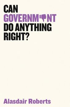 Paperback Can Government Do Anything Right? Book