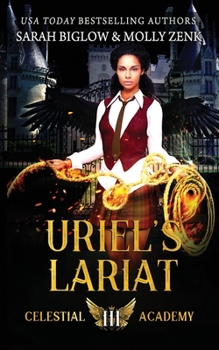 Paperback Uriel's Lariat: A Paranormal Academy Romance Book