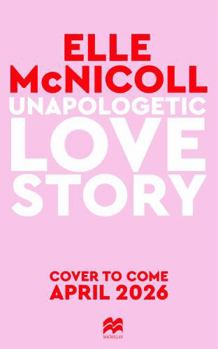 Hardcover Unapologetic Love Story Book