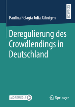 Paperback Deregulierung Des Crowdlendings in Deutschland [German] Book