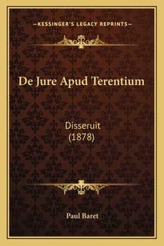 Paperback De Jure Apud Terentium: Disseruit (1878) [Latin] Book