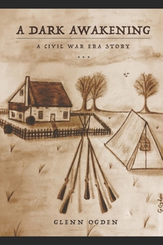 Paperback A Dark Awakening: A Civil War Era Story Book