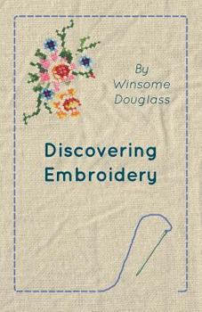 Paperback Discovering Embroidery Book