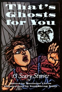 Hardcover That's Ghosts for You: Cricket Presents Thirteen Scary Stories Book