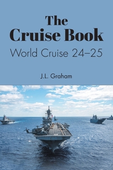 The Cruise Book: World Cruise 24-25