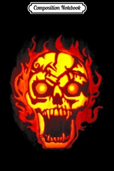 Paperback Composition Notebook: Fire Skull Carved Pumpkin Halloween Gift For Men Women Journal/Notebook Blank Lined Ruled 6x9 100 Pages Book