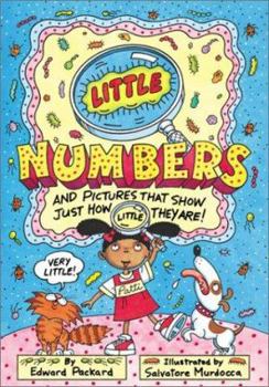 Hardcover Little Numbers: And Pictures That Just Show Just How Little They Are Book