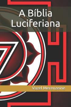 Paperback A Bíblia Luciferiana [Portuguese] Book