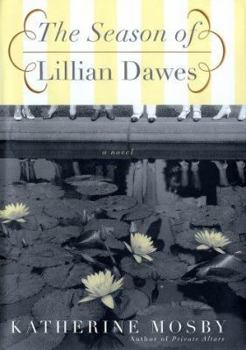 Hardcover The Season of Lillian Dawes Book