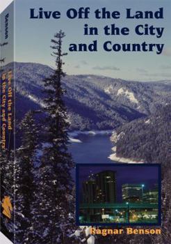 Hardcover Live Off the Land in the City and Country Book