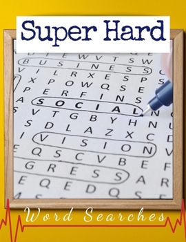 Paperback Super Hard Word Searches: The Everything Giant Book of Word Searches, Fantastic Word Search Puzzle Book, Easy-to-see and Relax your mind Big Fon Book