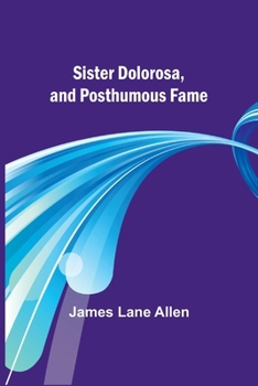 Paperback Sister Dolorosa, and Posthumous Fame Book