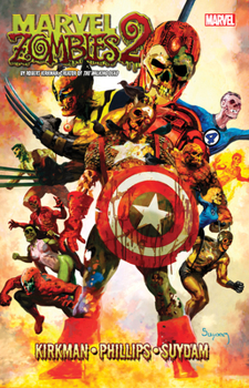 Marvel Zombies 2 - Book #2 of the Marvel Zombies (Collected Editions)