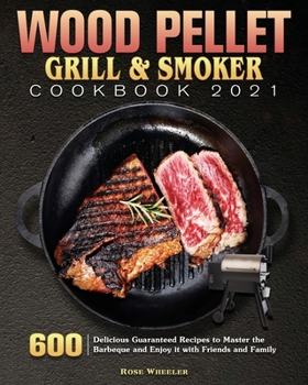 Paperback Wood Pellet Grill & Smoker Cookbook 2021 Book