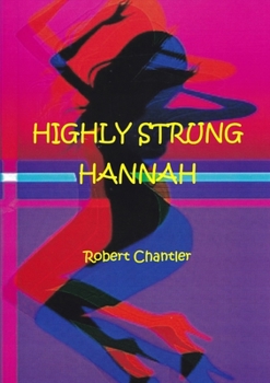 Paperback Highly Strung Hannah - The Play Book