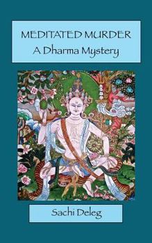 Paperback Meditated Murder: A Dharma Mystery Book