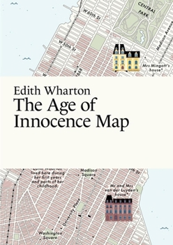 Edith Wharton: The Age of Innocence Map (Paris Grafik's Literary Maps)