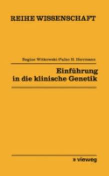 Einfuhrung in Die Klinische Genetik