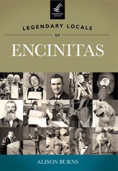 Paperback Legendary Locals of Encinitas, California Book