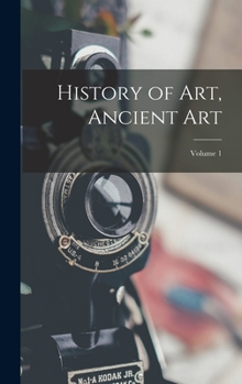 Hardcover History of Art, Ancient Art; Volume 1 Book