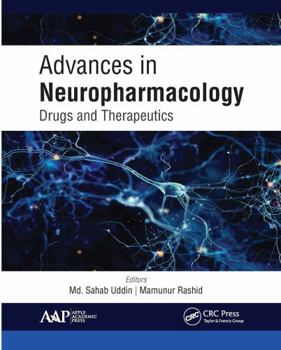 Paperback Advances in Neuropharmacology: Drugs and Therapeutics Book