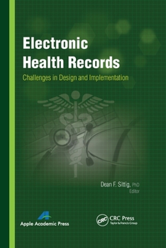 Paperback Electronic Health Records: Challenges in Design and Implementation Book