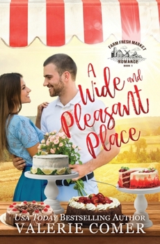 Paperback A Wide and Pleasant Place: a small-town Christian romance Book