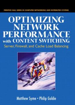 Paperback Optimizing Network Performance with Content Switching: Server, Firewall and Cache Load Balancing: Server, Firewall, and Cache Load Balancing Book