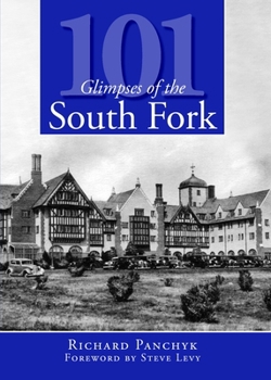 Paperback 101 Glimpses of the South Fork Book