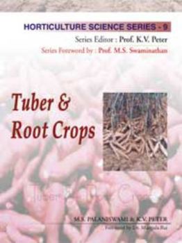 Hardcover Tuber and Root Crops: Vol.09. Horticulture Science Series Book