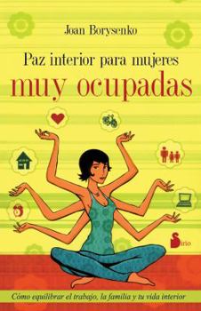 Paperback Paz Interior Para Mujeres Muy Ocupadas = Inner Peace for Busy Women [Spanish] Book